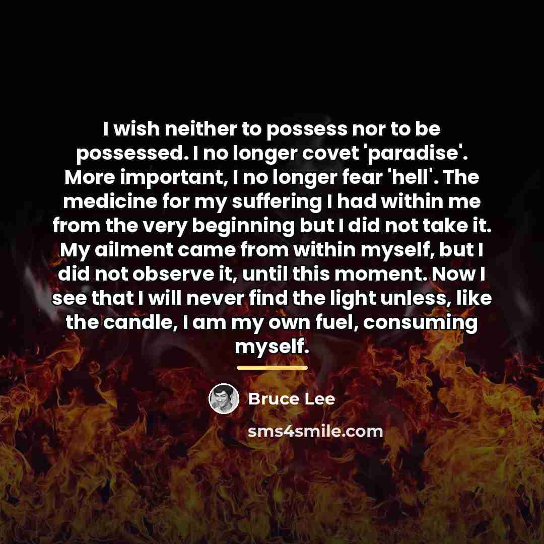 “I wish neither to possess nor to be possessed. I…” quote by Bruce Lee