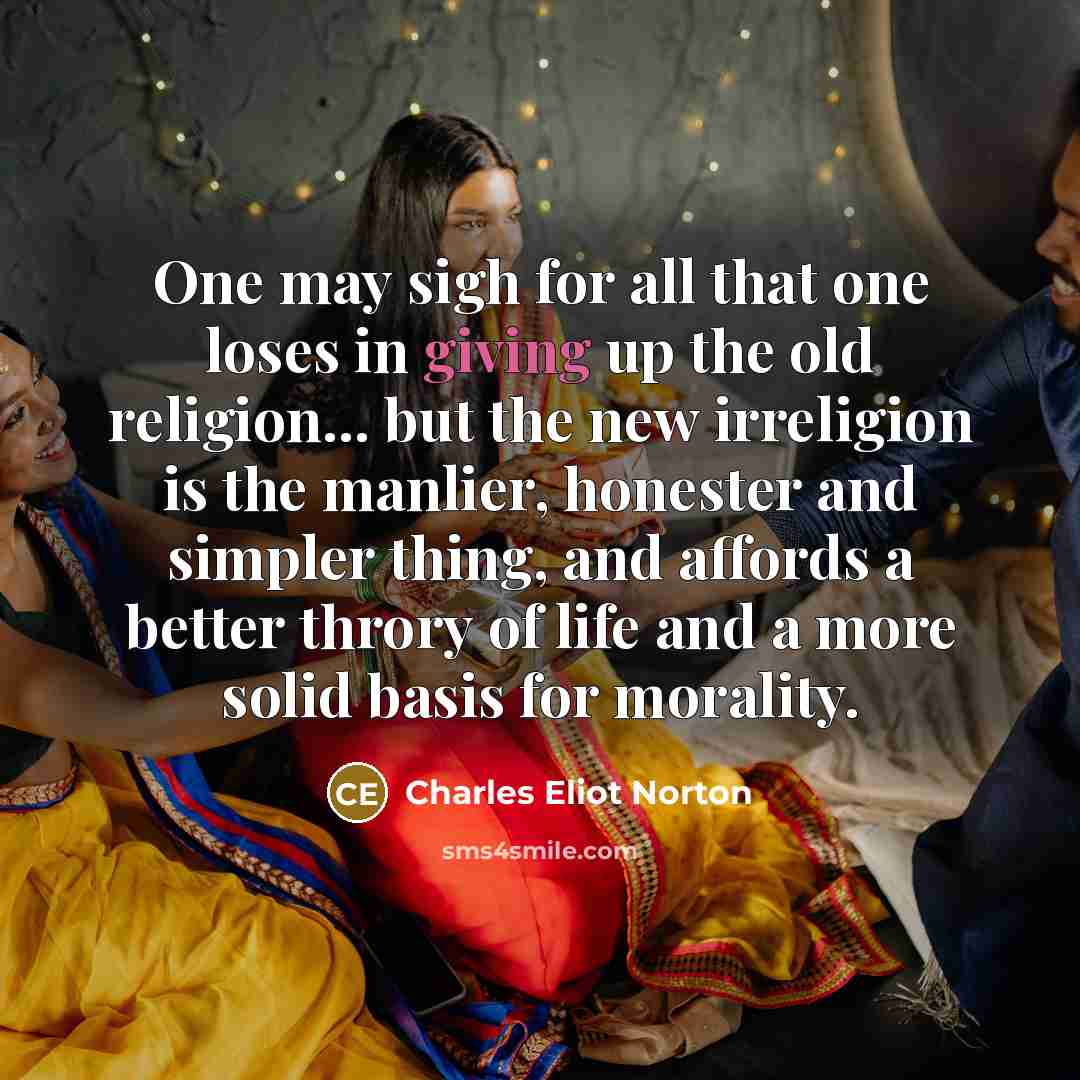 “One may sigh for all that one loses in giving…” quote by Charles Eliot Norton
