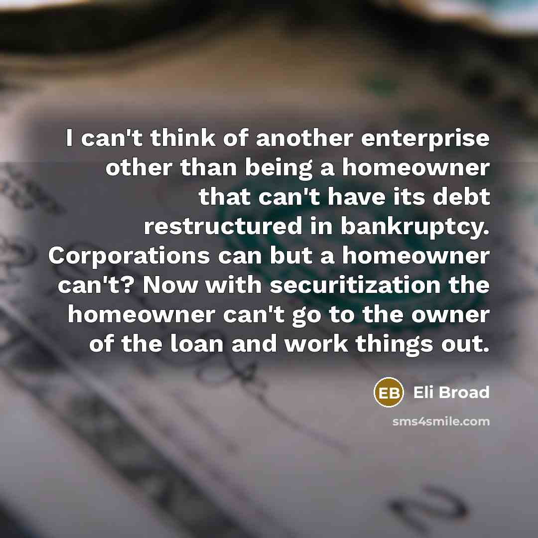 “I can't think of another enterprise other than being a…” quote by Eli Broad