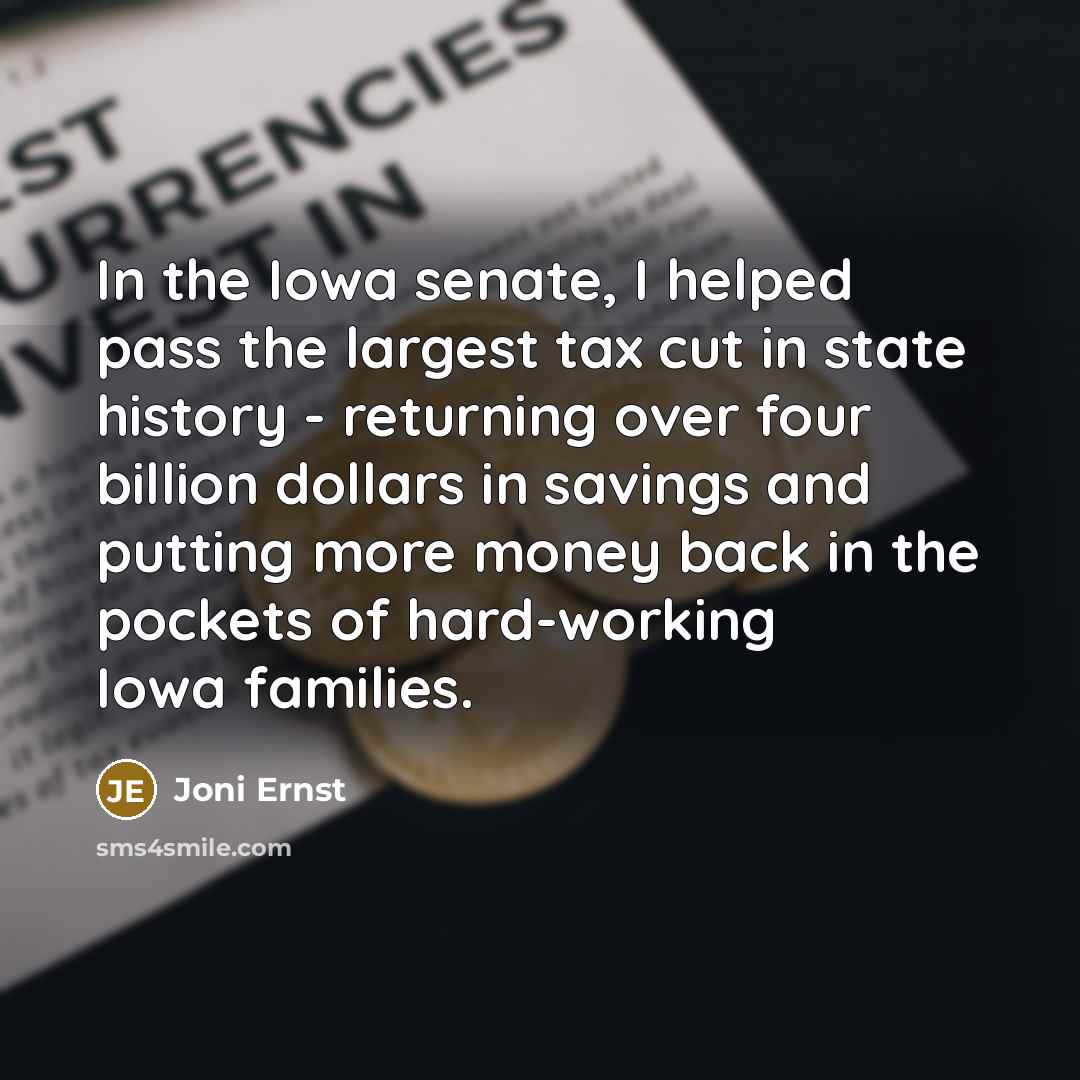 “In the Iowa senate, I helped pass the largest tax…” quote by Joni Ernst