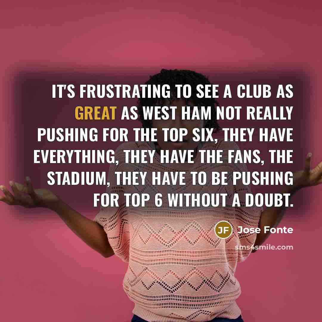 “It's frustrating to see a club as great as West…” quote by Jose Fonte