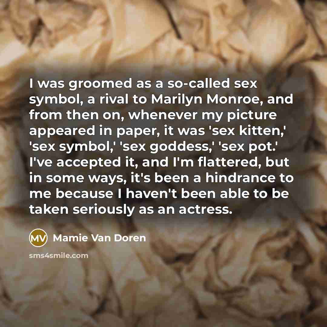 “I was groomed as a so-called sex symbol, a rival…” quote by Mamie Van Doren