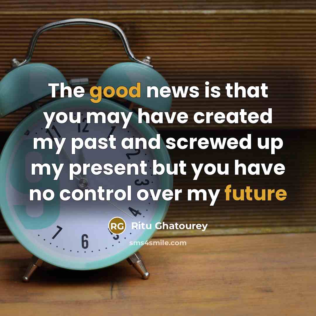 “The good news is that you may have created my…” quote by Ritu Ghatourey