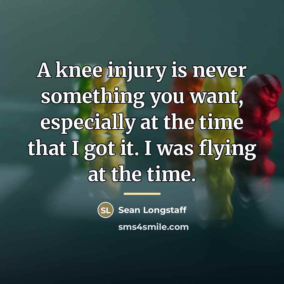 “A knee injury is never something you want, especially at…” quote by Sean Longstaff
