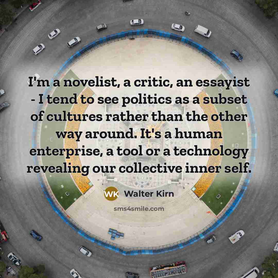 “I'm a novelist, a critic, an essayist - I tend…” quote by Walter Kirn