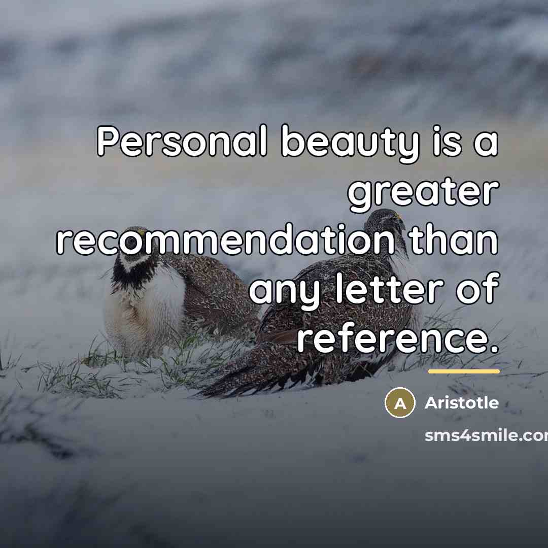 “Personal beauty is a greater recommendation than any letter of…” quote by Aristotle