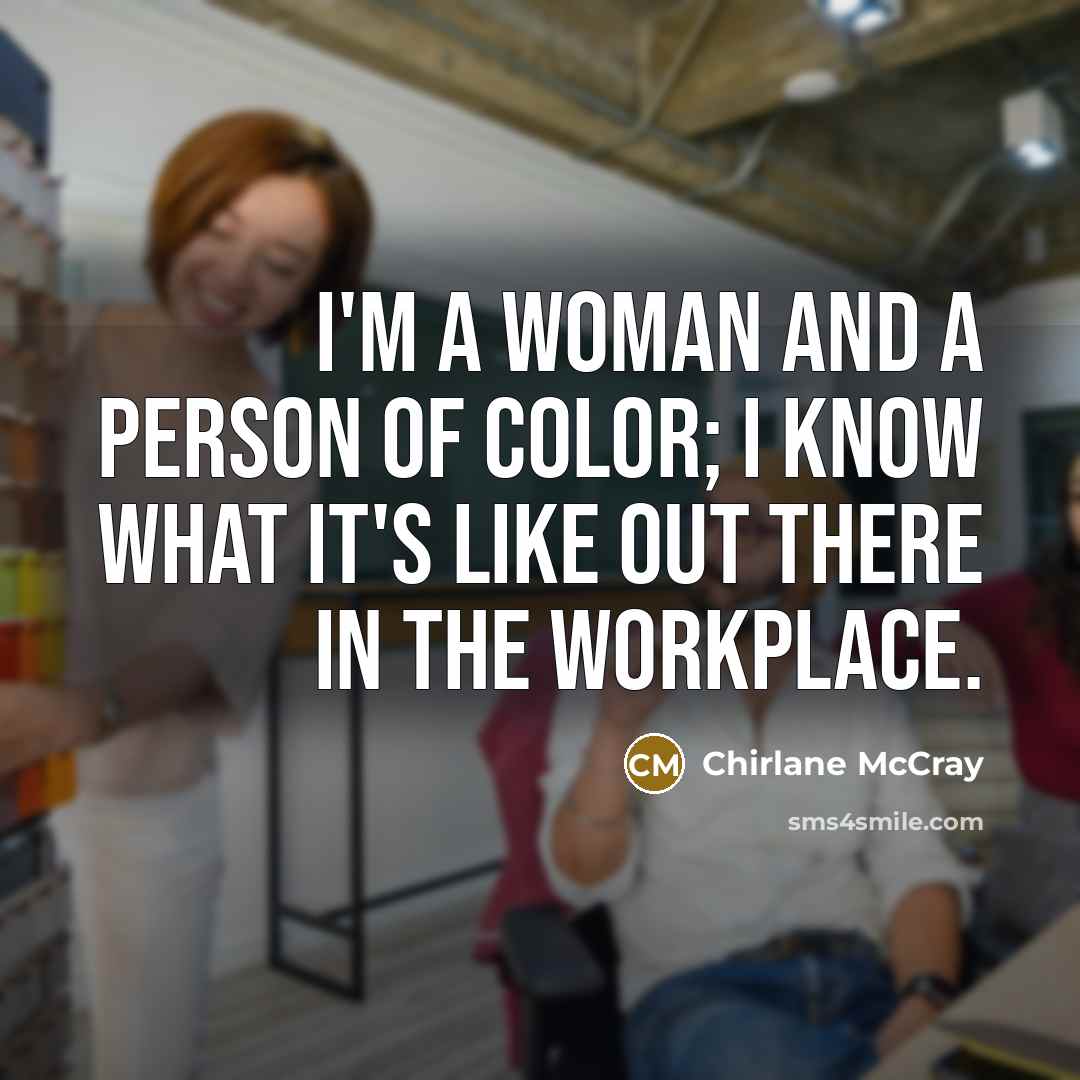 “I'm a woman and a person of color; I know…” quote by Chirlane McCray