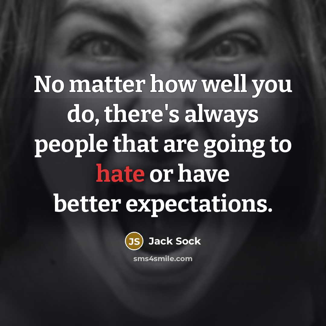 “No matter how well you do, there's always people that…” quote by Jack Sock