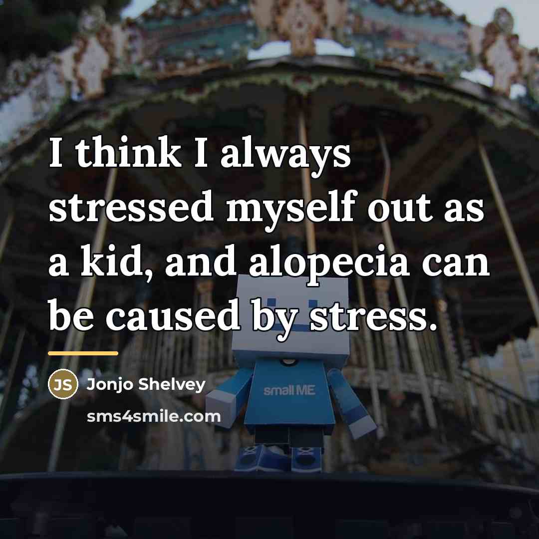 “I think I always stressed myself out as a kid,…” quote by Jonjo Shelvey