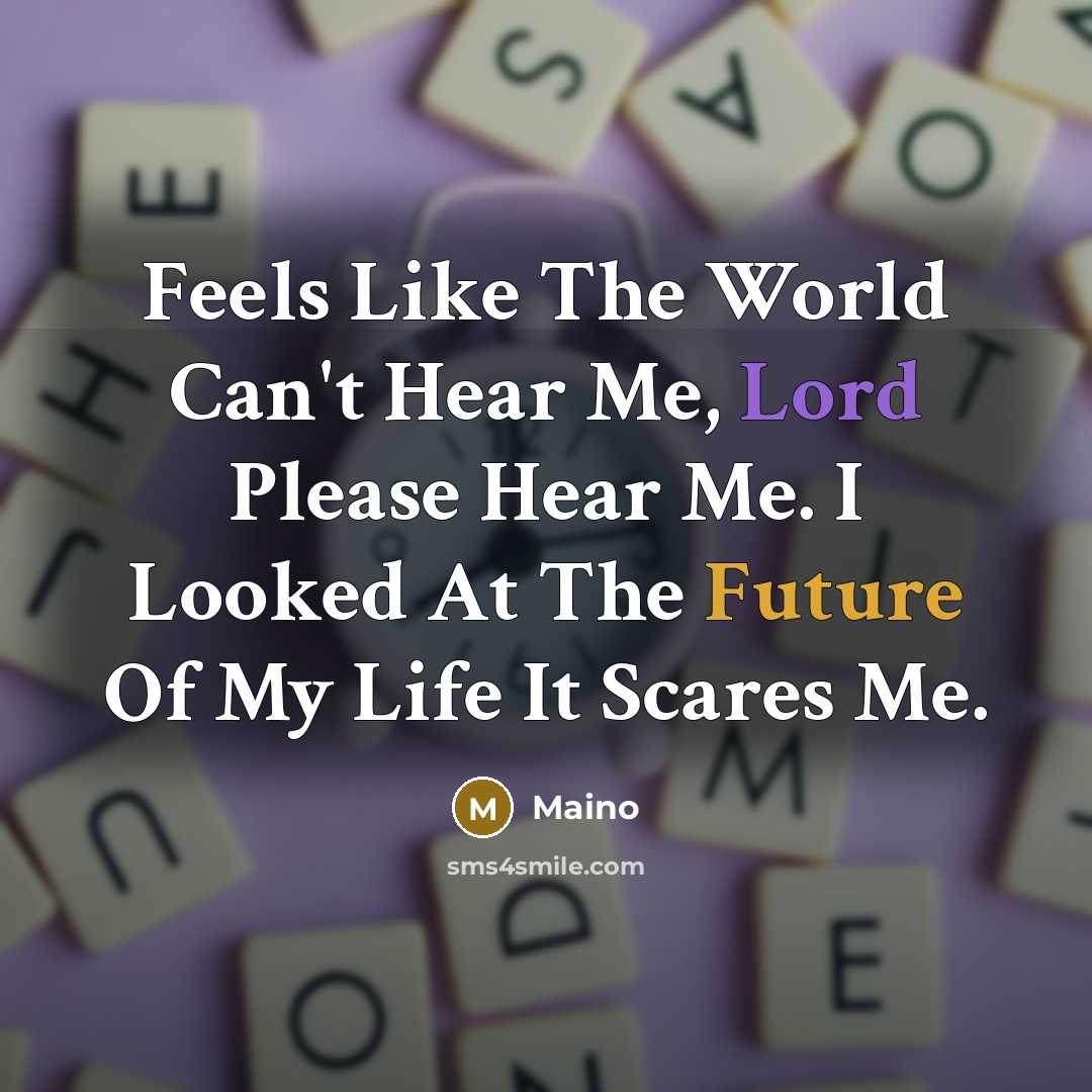 “Feels Like The World Can't Hear Me, Lord Please Hear…” quote by Maino