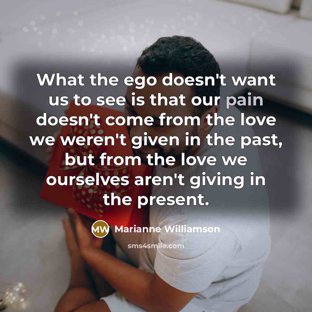 “What the ego doesn't want us to see is that…” quote by Marianne Williamson