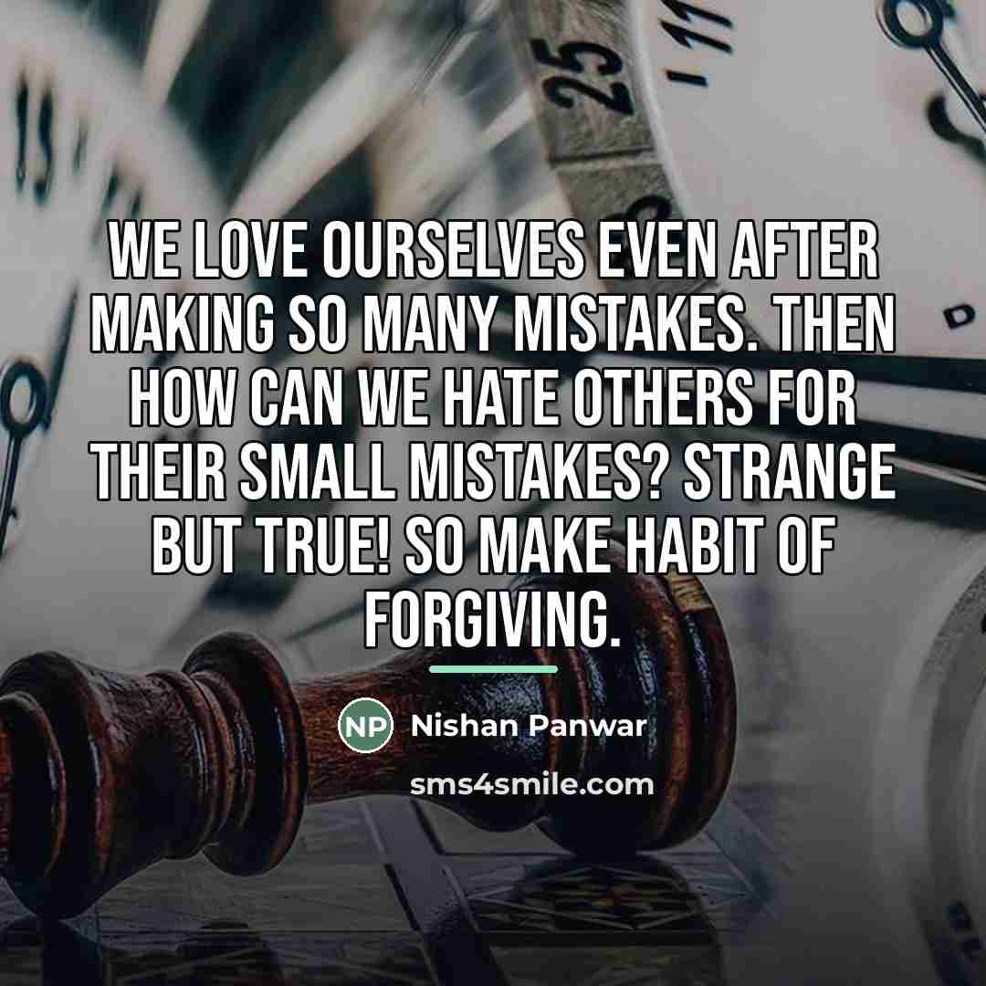 “We love ourselves even after making so many mistakes. Then…” quote by Nishan Panwar