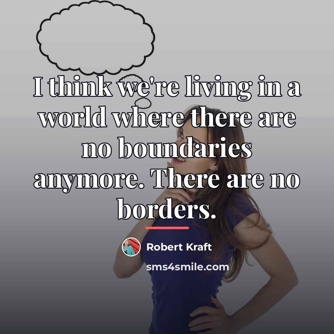“I think we're living in a world where there are…” quote by Robert Kraft