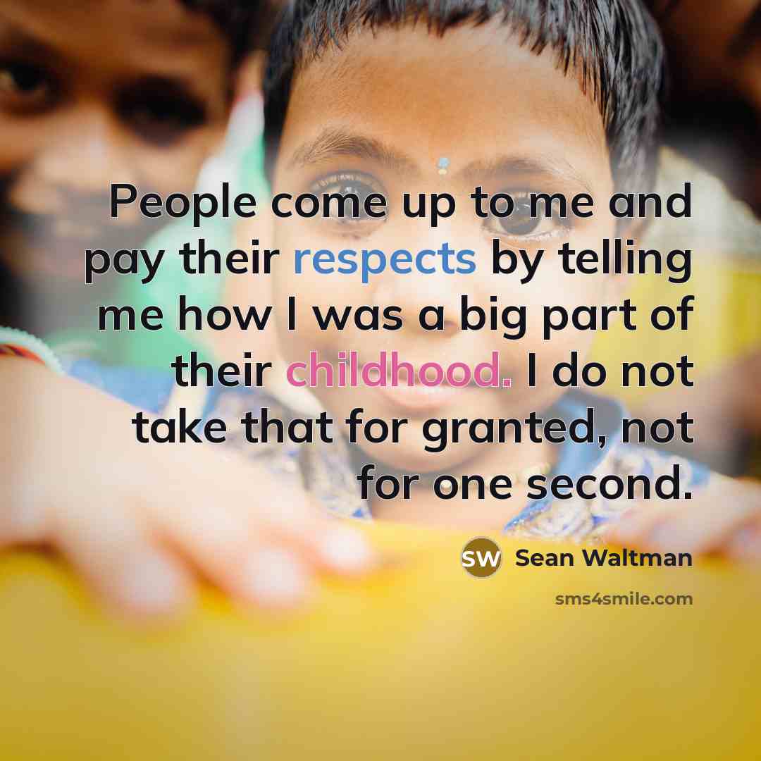“People come up to me and pay their respects by…” quote by Sean Waltman