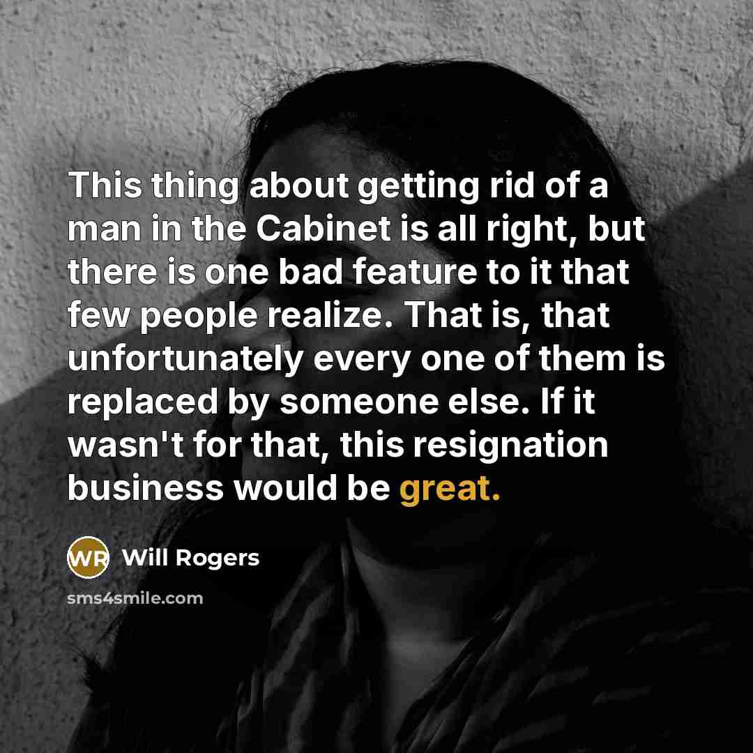 “This thing about getting rid of a man in the…” quote by Will Rogers