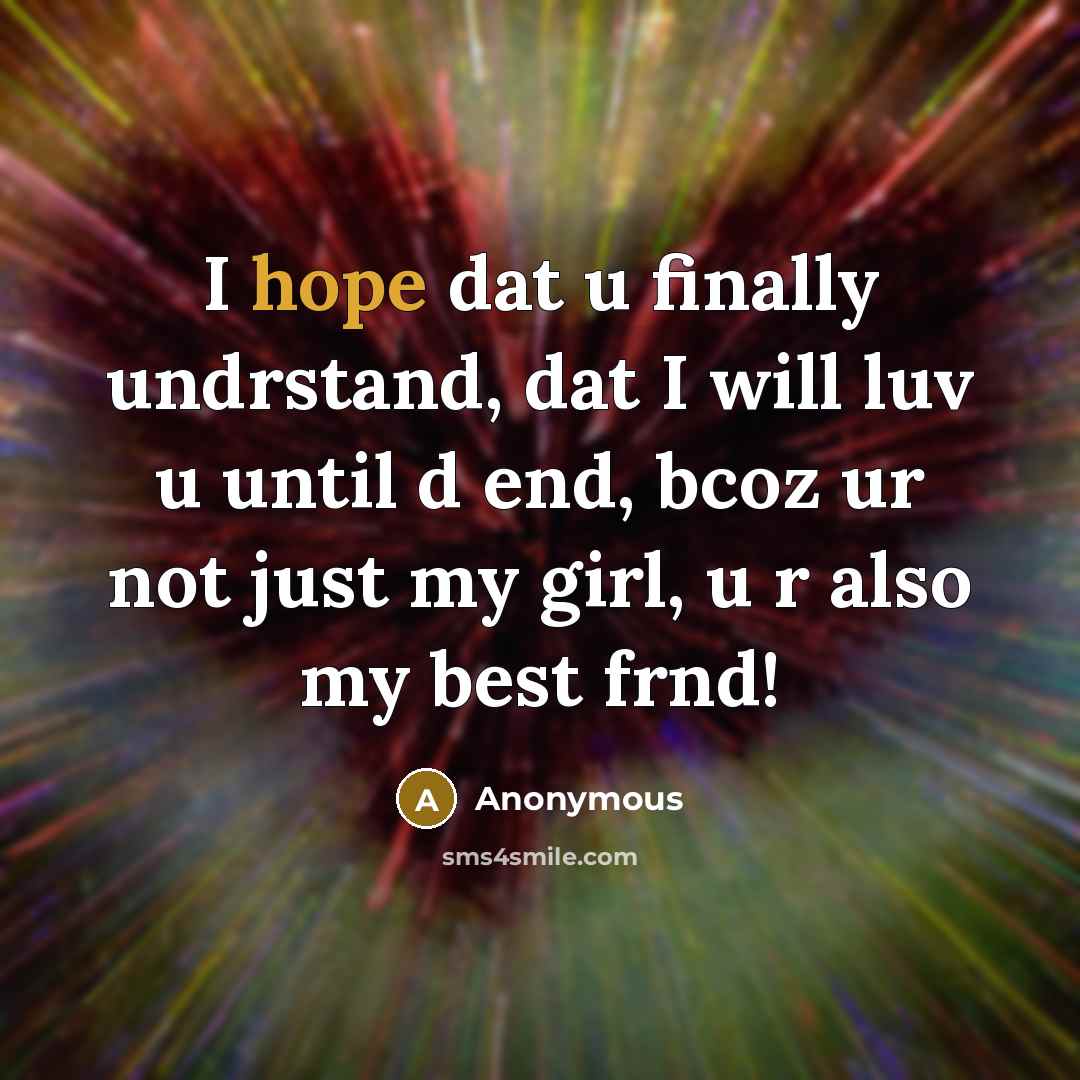 “I hope dat u finally undrstand, dat I will luv…” quote by Anonymous