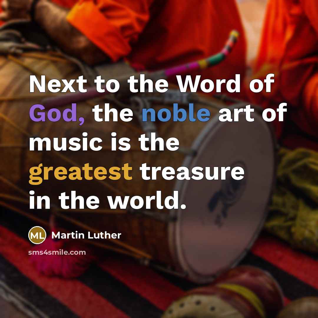 “Next to the Word of God, the noble art of…” quote by Martin Luther
