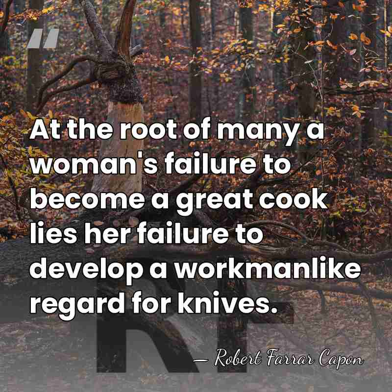 At the root of many a woman's failure to become a great&hellip; - Robert Farrar Capon