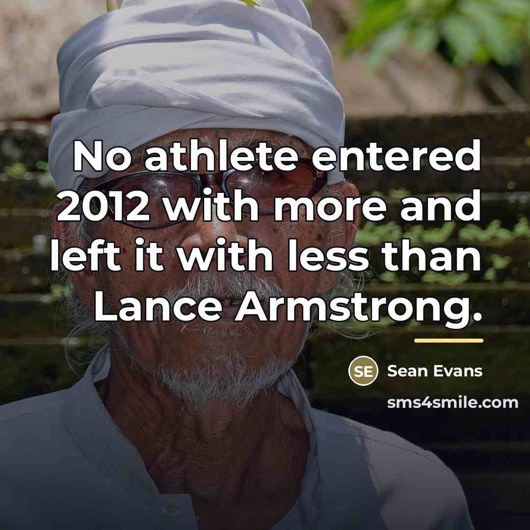 “No athlete entered 2012 with more and left it with…” quote by Sean Evans