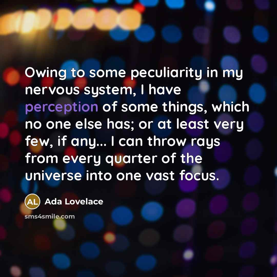 “Owing to some peculiarity in my nervous system, I have…” quote by Ada Lovelace