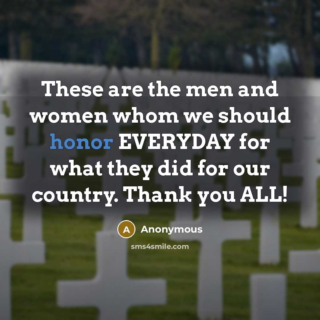“These are the men and women whom we should honor…” quote by Anonymous