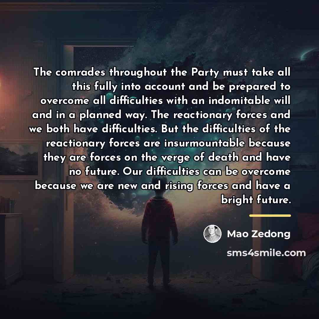 “The comrades throughout the Party must take all this fully…” quote by Mao Zedong