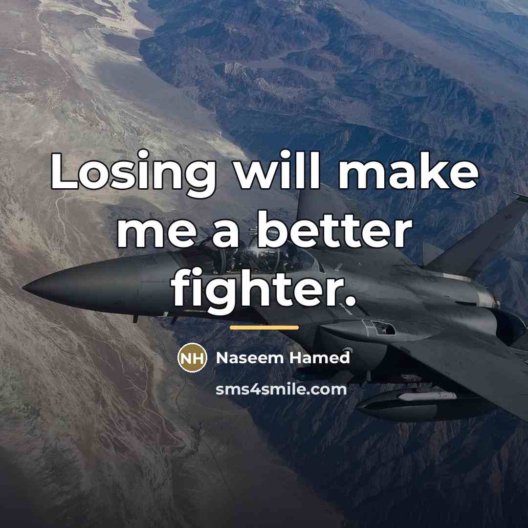 “Losing will make me a better fighter.…” quote by Naseem Hamed