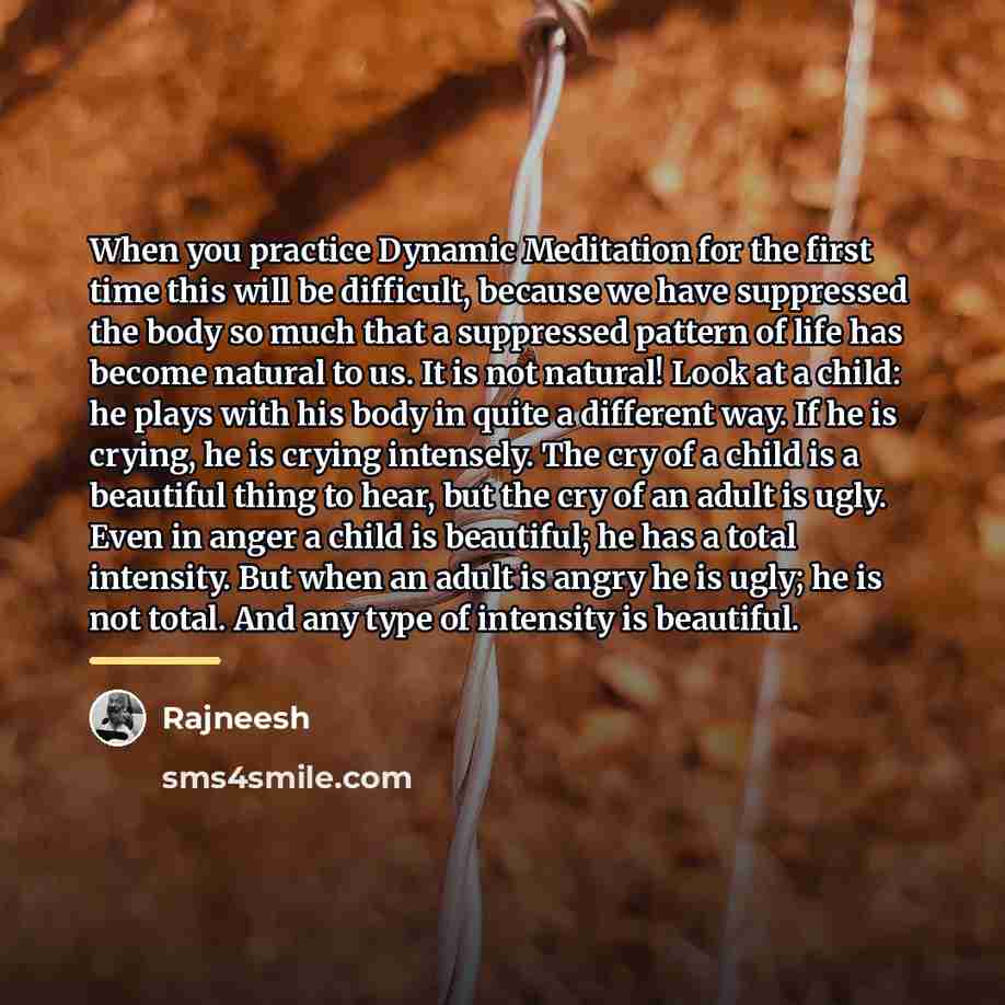 “When you practice Dynamic Meditation for the first time this…” quote by Rajneesh