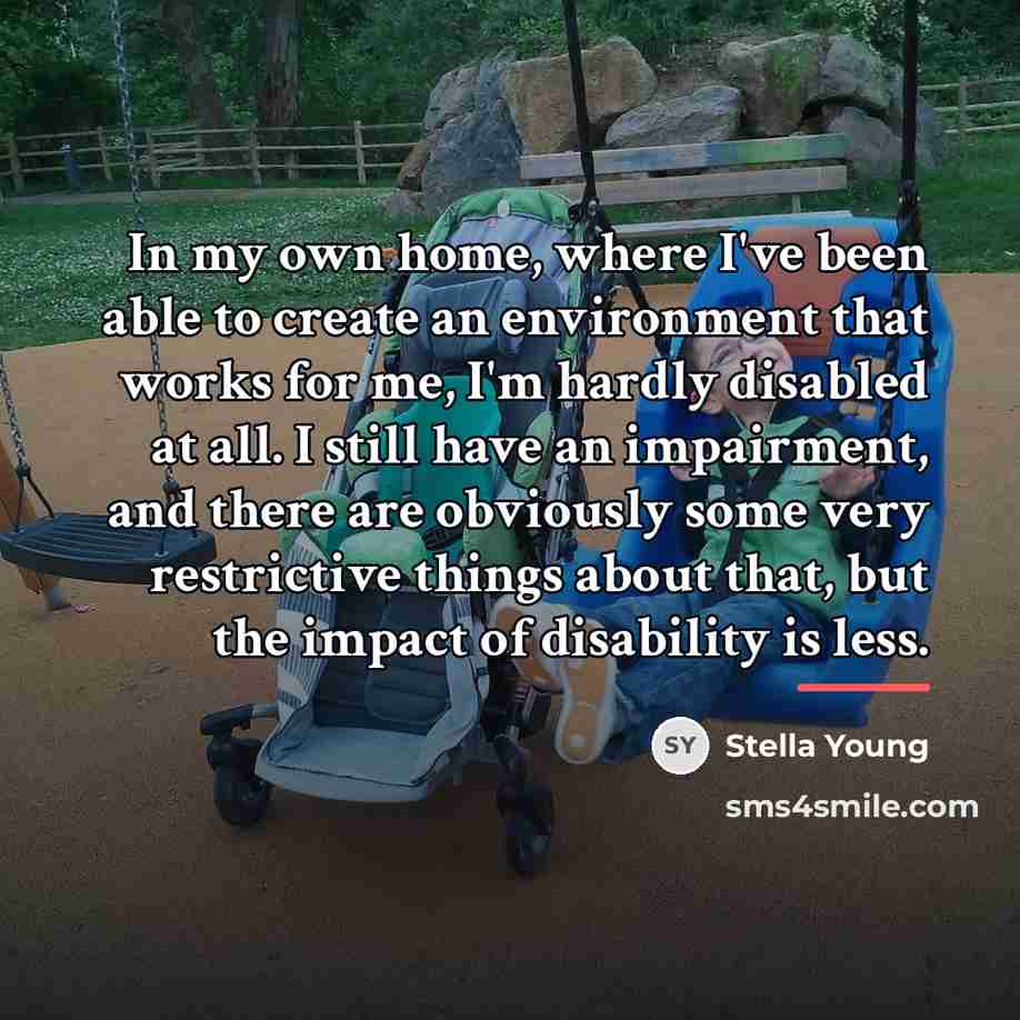 “In my own home, where I've been able to create…” quote by Stella Young