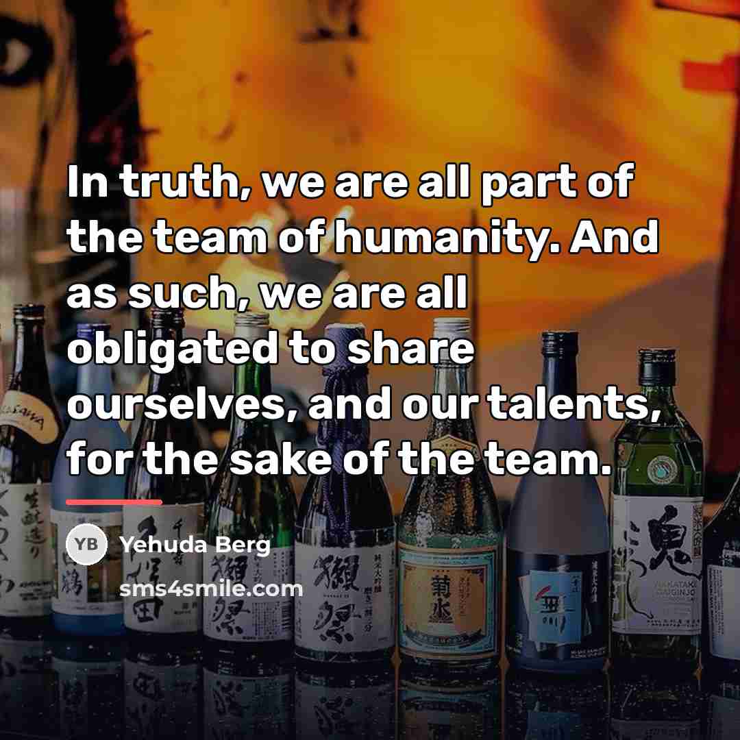 “In truth, we are all part of the team of…” quote by Yehuda Berg