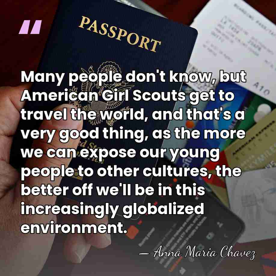 Many people don't know, but American Girl Scouts get to travel the&hellip; - Anna Maria Chavez