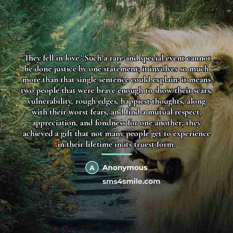 “'They fell in love.' Such a rare and special event…” quote by Anonymous
