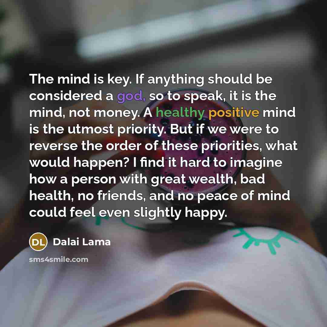 “The mind is key. If anything should be considered a…” quote by Dalai Lama