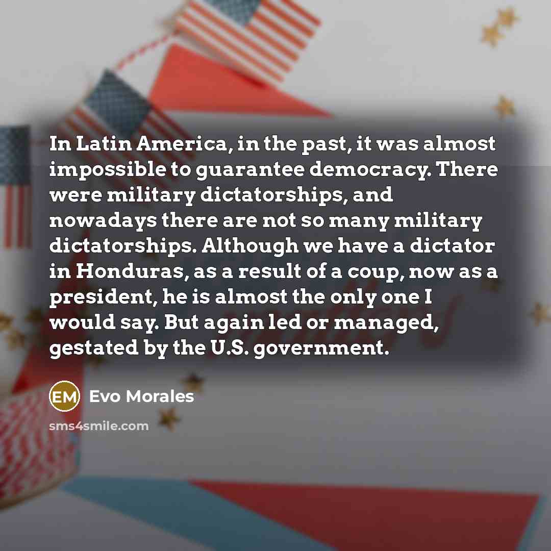 “In Latin America, in the past, it was almost impossible…” quote by Evo Morales