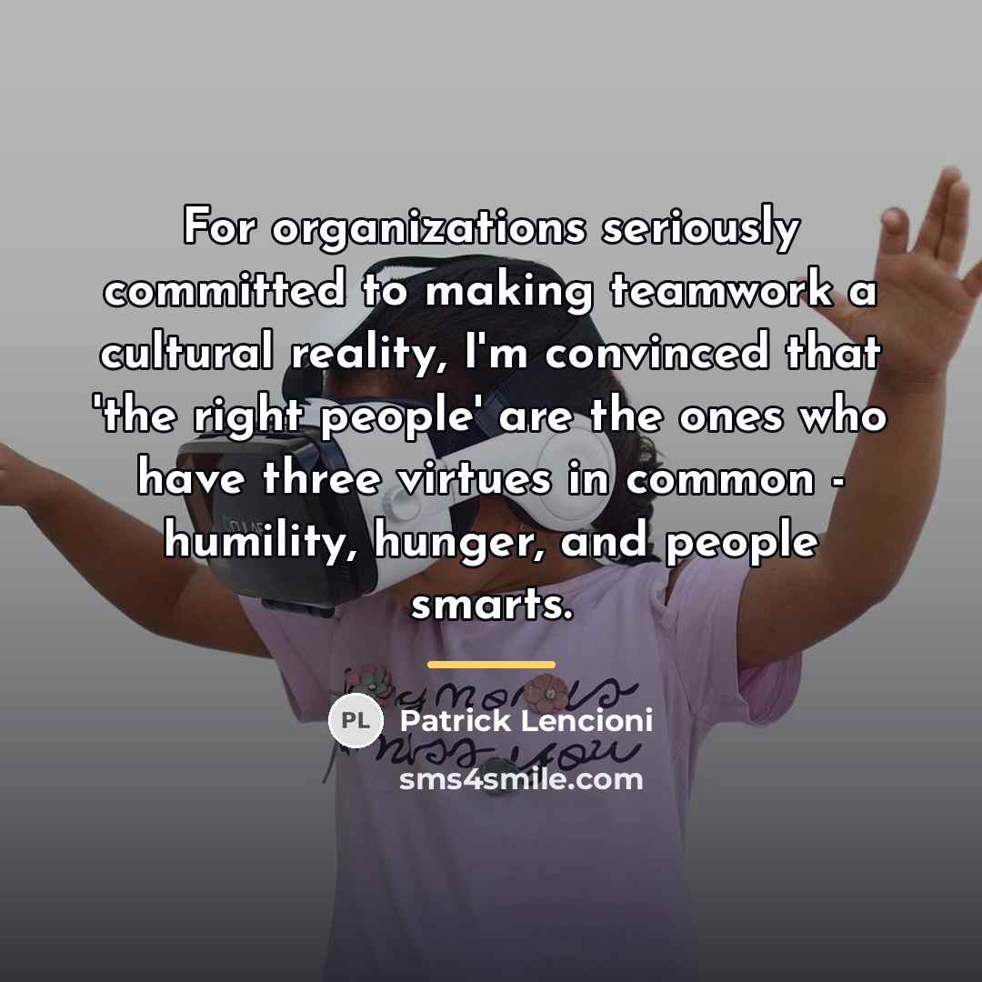 “For organizations seriously committed to making teamwork a cultural reality,…” quote by Patrick Lencioni