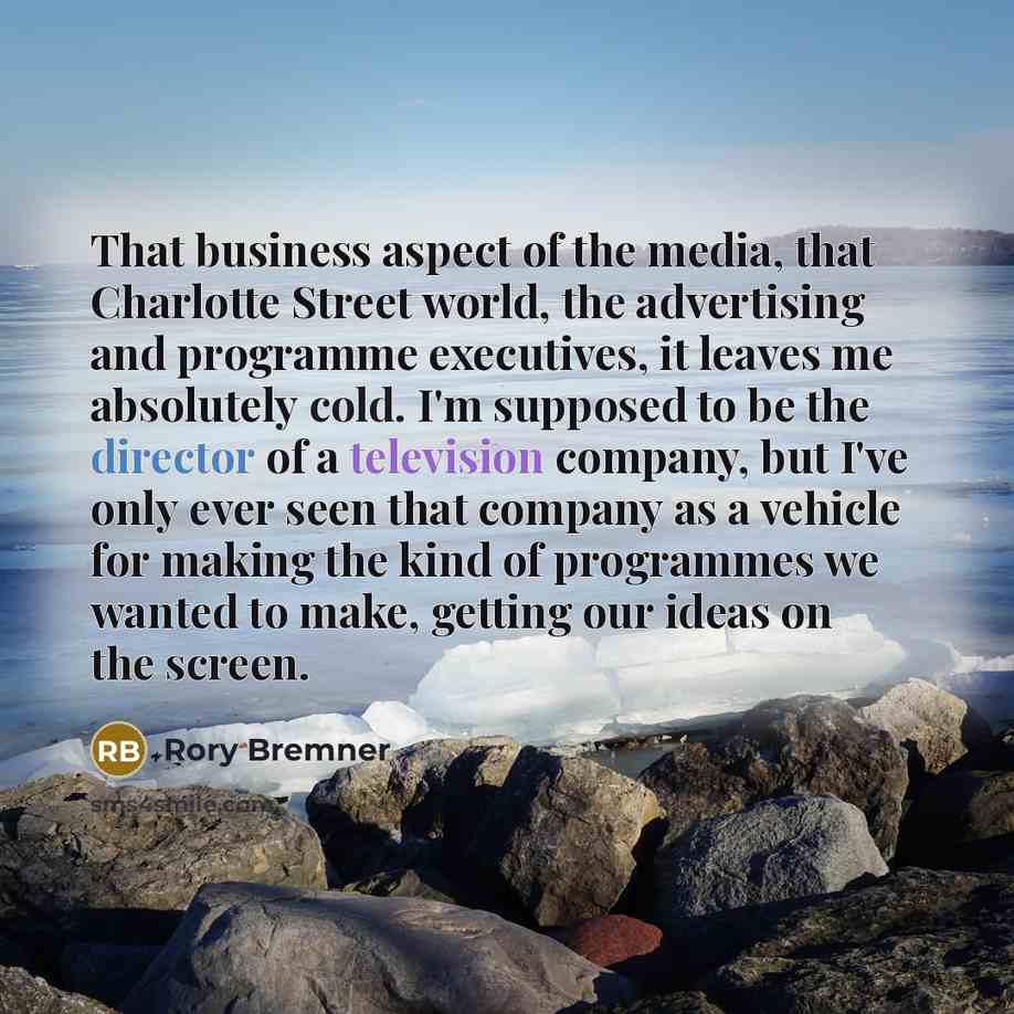 “That business aspect of the media, that Charlotte Street world,…” quote by Rory Bremner
