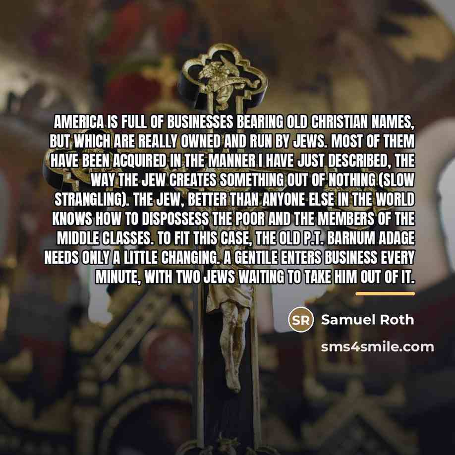 “America is full of businesses bearing old Christian names, but…” quote by Samuel Roth
