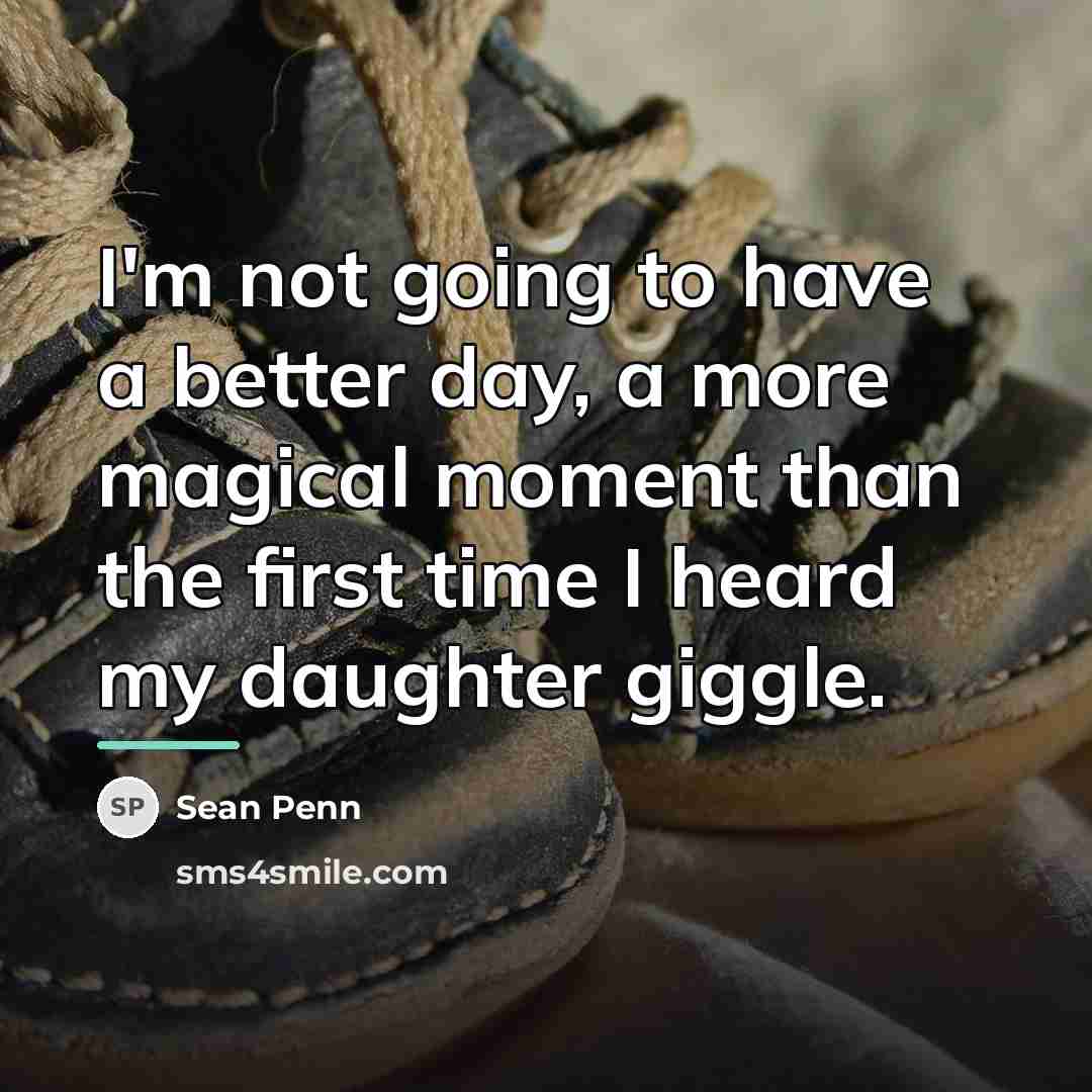 “I'm not going to have a better day, a more…” quote by Sean Penn