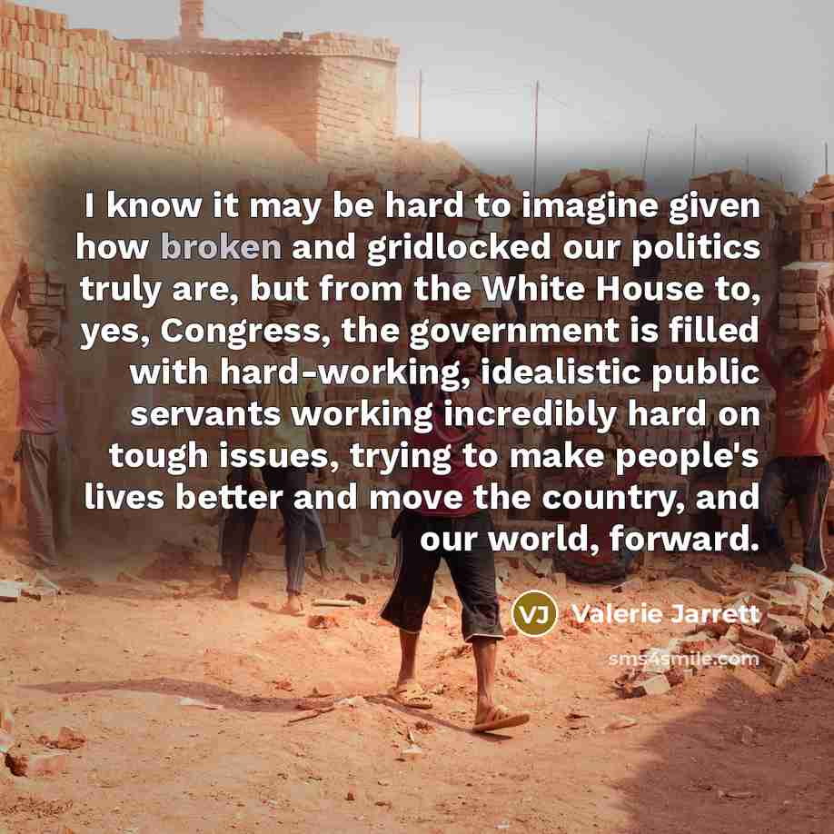 “I know it may be hard to imagine given how…” quote by Valerie Jarrett