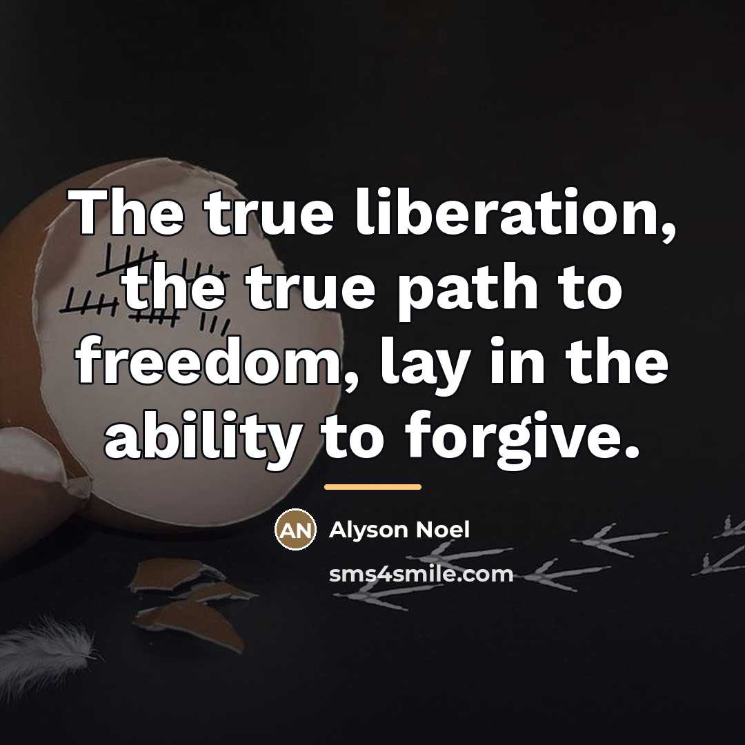 “The true liberation, the true path to freedom, lay in…” quote by Alyson Noel