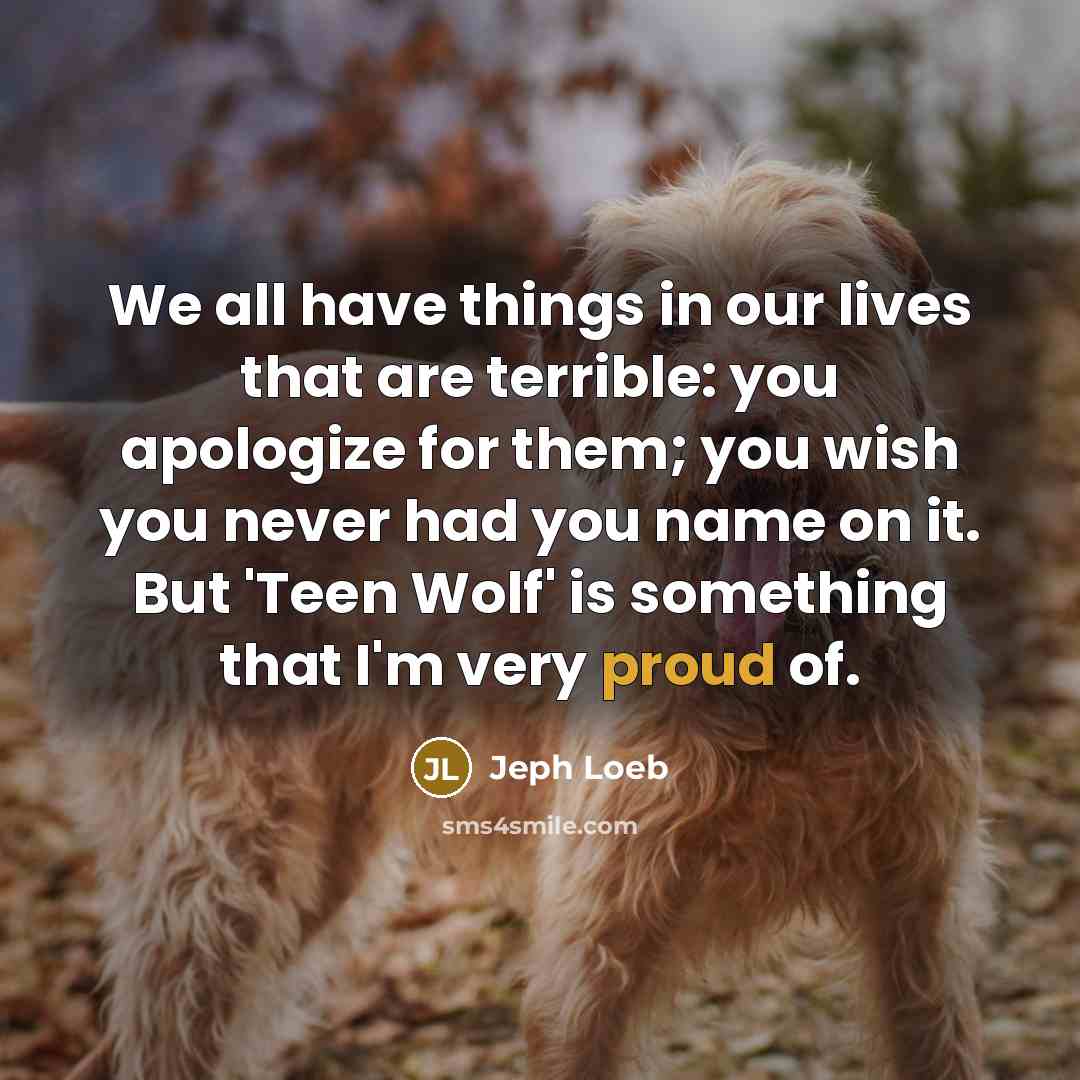 “We all have things in our lives that are terrible:…” quote by Jeph Loeb