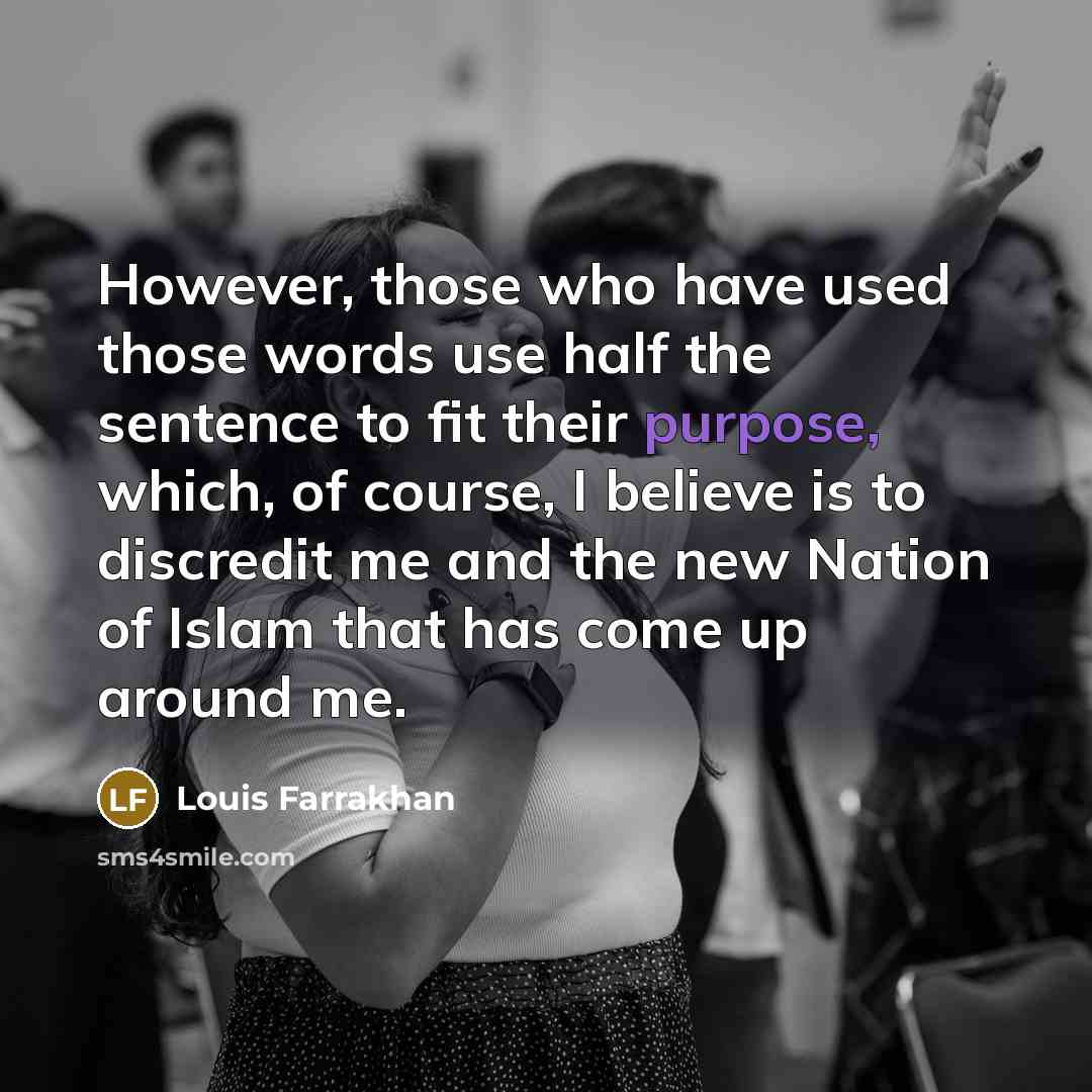 “However, those who have used those words use half the…” quote by Louis Farrakhan