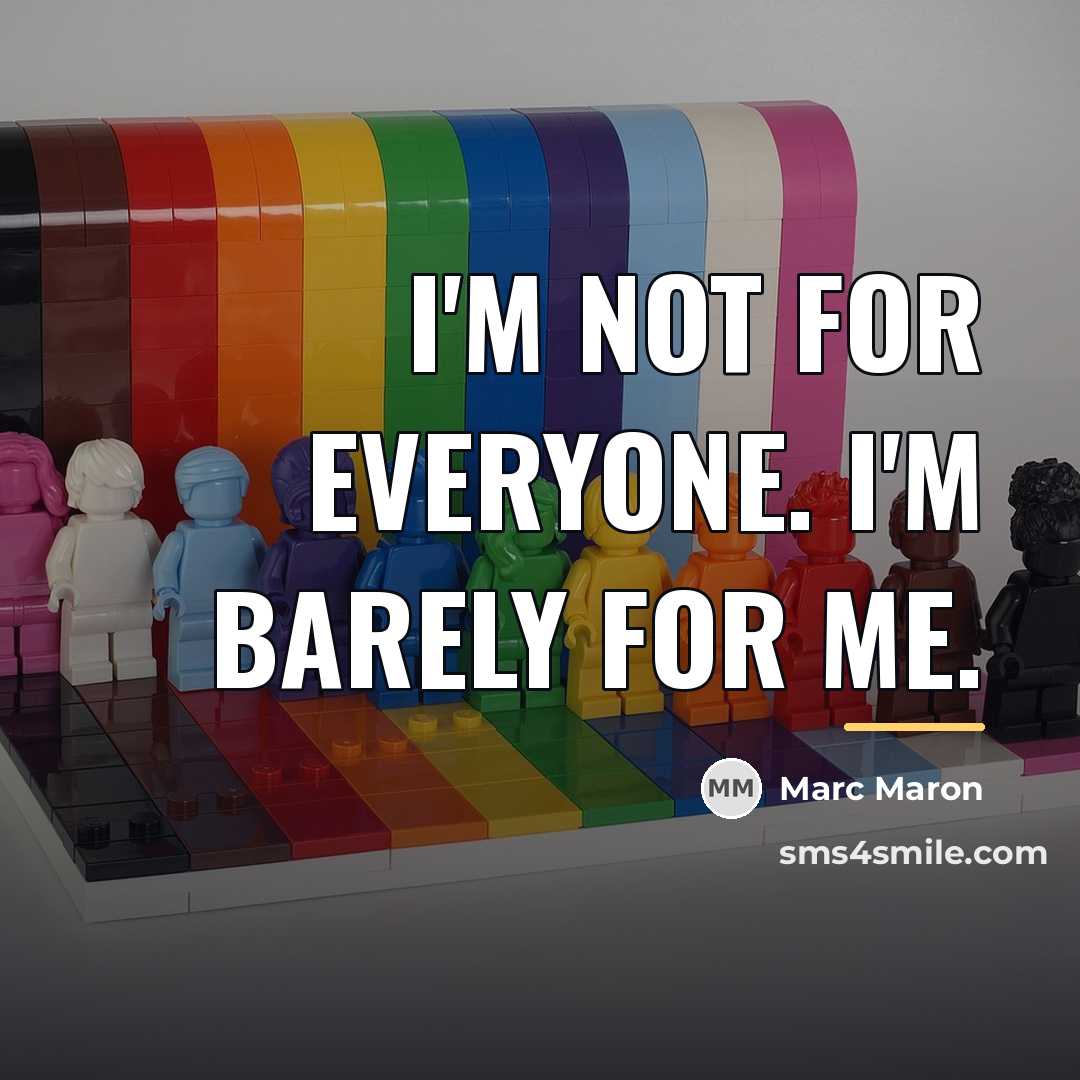 “I'm not for everyone. I'm barely for me.…” quote by Marc Maron