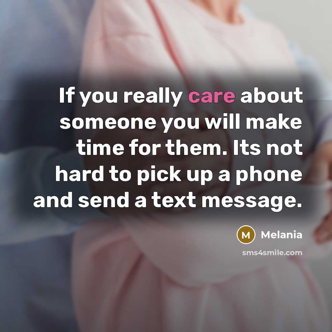 “If you really care about someone you will make time…” quote by Melania