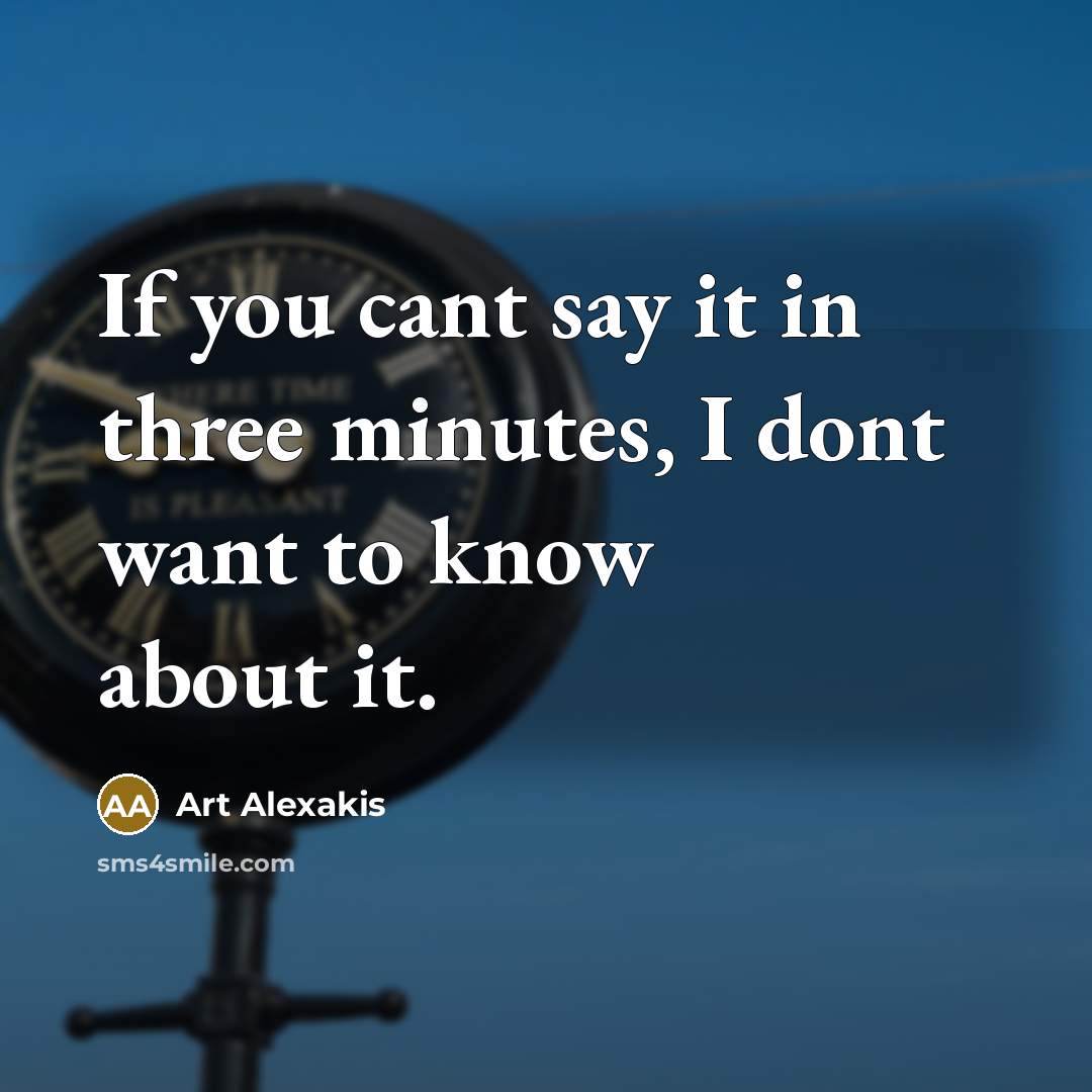 “If you cant say it in three minutes, I dont…” quote by Art Alexakis
