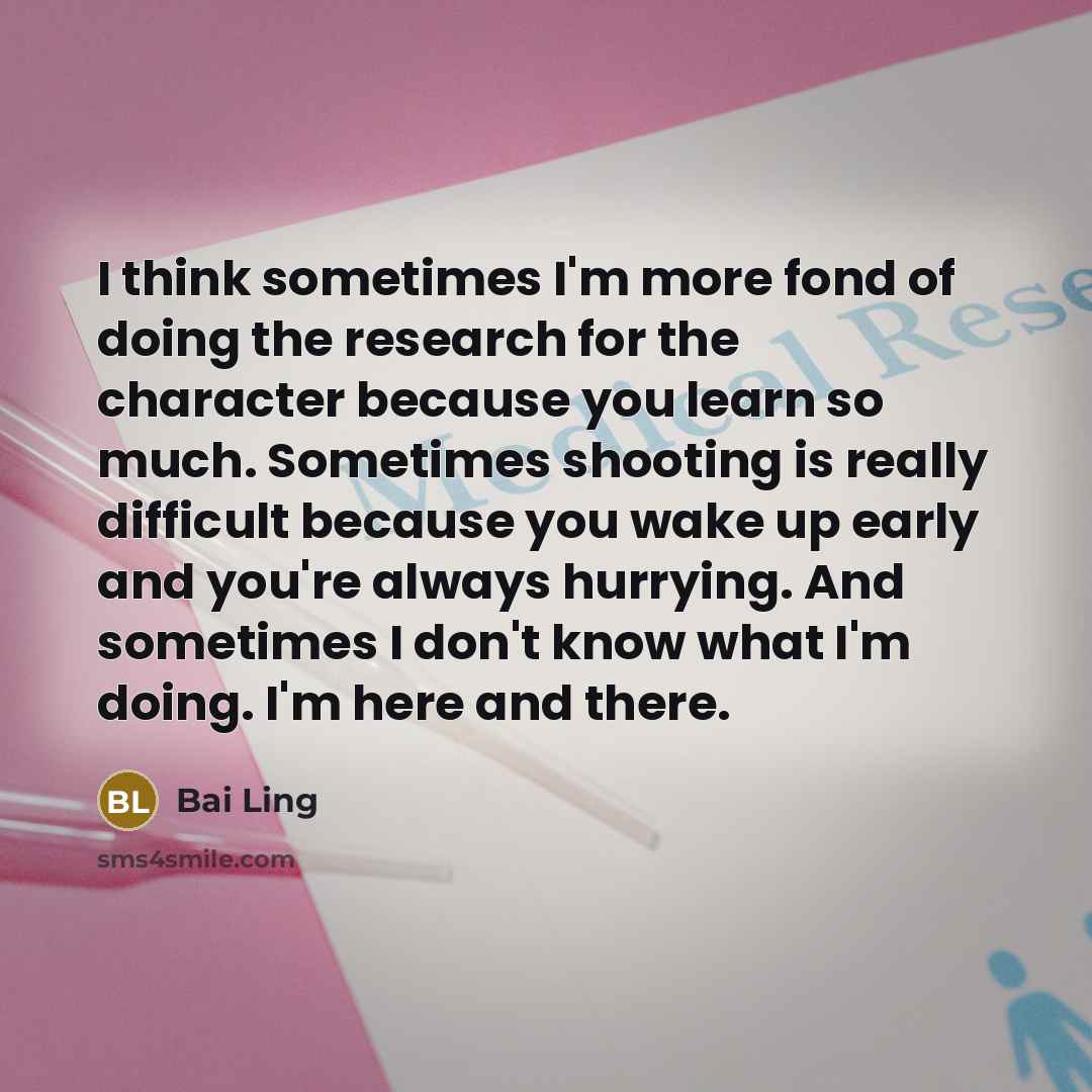 “I think sometimes I'm more fond of doing the research…” quote by Bai Ling