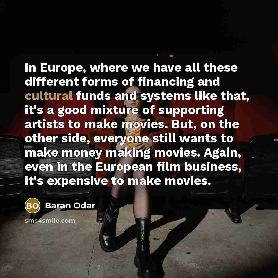 “In Europe, where we have all these different forms of…” quote by Baran Odar