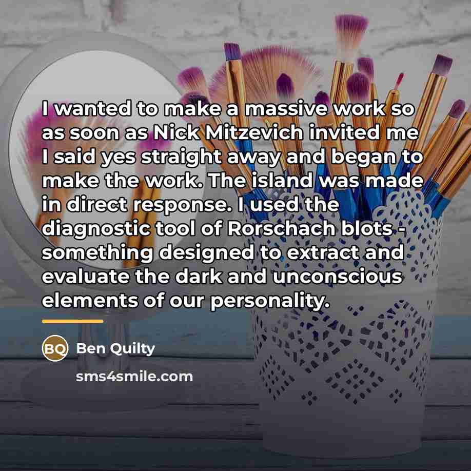 “I wanted to make a massive work so as soon…” quote by Ben Quilty