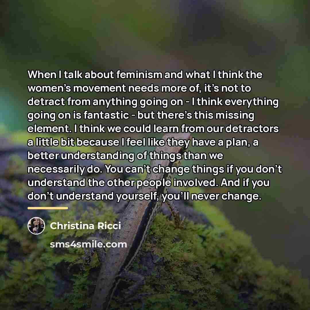 “When I talk about feminism and what I think the…” quote by Christina Ricci