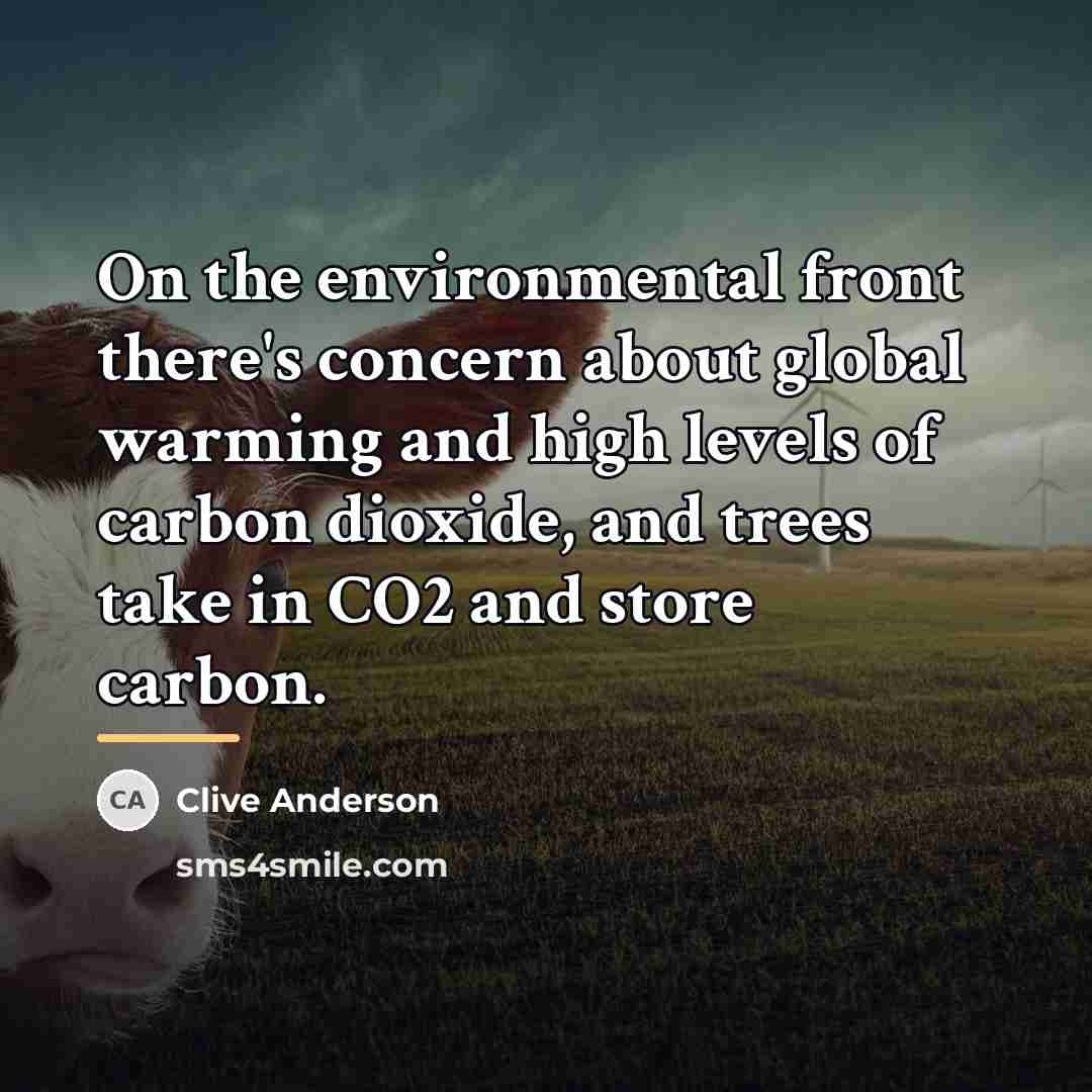 “On the environmental front there's concern about global warming and…” quote by Clive Anderson